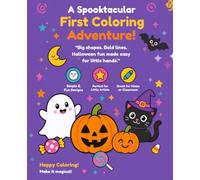 My First Halloween Coloring Book: Simple and Bold Halloween Coloring Pages for Toddlers, Preschoolers and Little Kids Ages 1-3, 2-4
