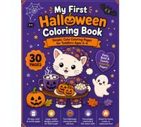 My First Halloween Coloring Book: Simple, Cute Coloring Pages for Toddlers Ages 2-4