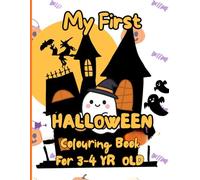 My First Halloween Colouring Book: For 3-4 yr old