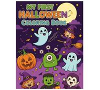 My First Halloween Corloring Book: Perfect for Toddlers & Preschoolers Learning to Color