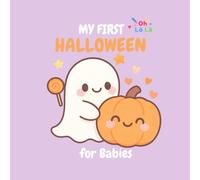 My First Halloween for Babies: Big and Simple Coloring Book for Toddlers Ages 1-3 (Oh Là Là Baby Coloring Books)