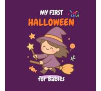 My First Halloween for Babies: Big and Simple Coloring Book for Toddlers Ages 1-3 (Oh Là Là Baby Coloring Books)