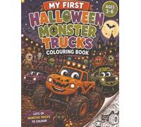 My First Halloween Monster Trucks Colouring Book (My First Colouring Books)