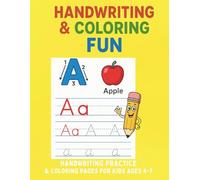 My First Handwriting & Coloring Book: Learn Letters A-Z with Fun Tracing and Coloring Pages: A Fun Handwriting and Coloring Activity Book for Kids ... Letters, and Build Early Writing Skills
