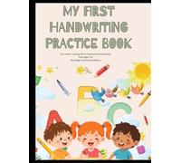 My first handwriting practice book: Fun letter tracing, word practise and writing