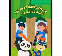 My First Handwriting Practice Book: Fun Tracing and Writing Practice for Kids Ages 2-7