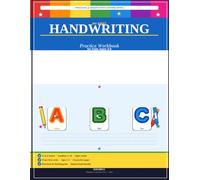 My First Handwriting Practice Workbook for Kids Ages 3-6: Trace Letters A to Z, Numbers 1-10, Sight Words and Simple Sentences - Alphabet Tracing and ... Homeschool Beginners (Children Practise book)