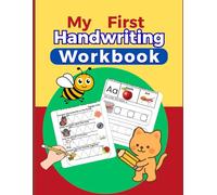 My First Handwriting Work Book: Dotted tracing pages, step by step letter formation and motor activities for kids