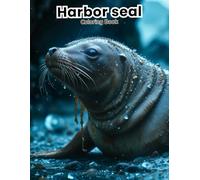My First Harbor Seal Coloring Book: Big & Simple Ocean Art for Little Hands! (UNDER THE SEA COLORING BOOKS)