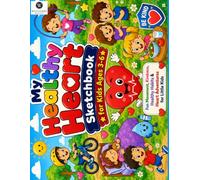 My First Healthy Heart Sketchbook: A Preschool Toddler Drawing Pad for Little Learners Blank Sketch Pages Happy Heart Active Play Exercise and Wellness Doodles