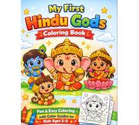My First Hindu Gods and Goddesses Coloring Book: Fun & Easy Coloring with Color Guides for Kids Ages 3-5 6-8 9-12 | Ganesha, Krishna, Hanuman & More