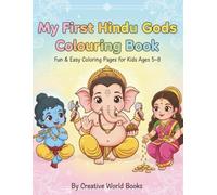 My First Hindu Gods Colouring Book: Fun & Easy Colouring Pages for Kids Ages 5-8