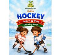 My First Hockey Book: A Learn & Play Activity Book for Ages 2-5 (WonderSprout Learn & Play Collection)