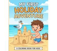 My First Holiday Adventure