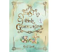 My First Holy Communion: Guest Book