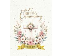 My First Holy Communion: Guest Book
