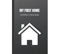 My First Home Savings Tracker: House Savings Planner | Personal Expense Journal | Room Designer | New Home To Do's | Gift For First Home Buyers