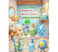 My First Hygiene and Germ Safety Activity Book for Kids Ages 3-6: Learn, Trace, and Color Healthy Habits! Fun A to Z Learning, Handwashing, Germ ... Coloring Books for Toddlers (Ages 2-5))