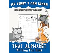 My First I Can Learn Thai Alphabet Writing For Kids: Handwriting Practice Workbook