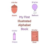 My First Illustrated Alphabet Book