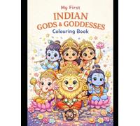 My First Indian Gods & Goddesses: Kids Colouring Book