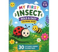 My First Insect: My First Bold & Easy Coloring Book for Ages 1-4 (My First Coloring Books)