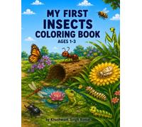 My First Insects Coloring Book: Cute & Easy Coloring Pages for Toddlers Ages 1-3 | Big Simple Designs | Single-Sided Pages to Prevent Bleed-Through
