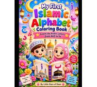 My first islamic arabic alphabet coloring book: Learn Alif to Yaa - Trace, color , and Learn