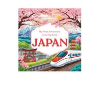 My First Japan Adventure Coloring Book: A Fun Travel Coloring Book for Kids