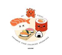 My First Japanese Food Coloring Book