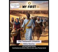 My First Jewish Bible For Kids: Completely Illustrated