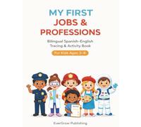 My First Jobs & Professions: Bilingual Spanish-English Tracing & Activity Book