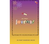 My First Journal - A Happy Place for Little Thoughts and Big Dreams: Daily Affirmations, Mood/Weather Check-ins, Organized Reflection Sections Throughout, Drawing Spaces with Prompts - 100 Pages.