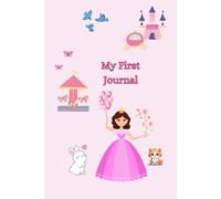 My First Journal For Girls: Identify, Express, and Manage Emotions With Drawing and Coloring, For Pre-School and Up