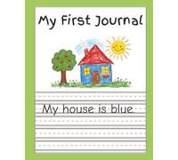 My first Journal: Primary Write and Draw Notebook