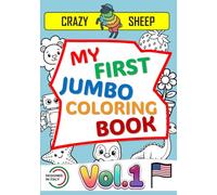 My First Jumbo Coloring Book (Vol. 1): - 50 Jumbo Single-Sided Illustrations: Simple and unique designs with thick, bold lines, specially crafted to ... ones entertained. [US] (Color Lab - [US])