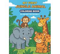 My First Jungle Animal Coloring Book: Jungle Animal Designs for Ages 3+