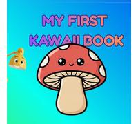MY FIRST KAWAII BOOK