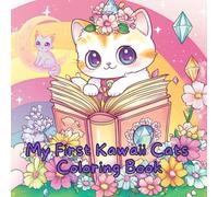 My First Kawaii Cats Coloring Book: Fun and Relaxation for Kids Ages 4-8