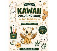 My First Kawaii Coloring Book: for Toddlers