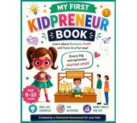 My First Kidpreneur Book: Learn about Business, Profit and Taxes in a Fun way!