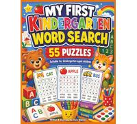 My First Kindergarten Word Search: 55 Kindergarten themed puzzles with solutions for children, adults and families. A Fun and Easy Word Search Book ... (Primary Level Word Search Books for Kids)