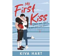 My First Kiss: Olivia and Mark, A High School Clean Romance