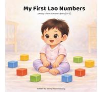 My First Lao Numbers: A Baby’s First Numbers Book (0-10)