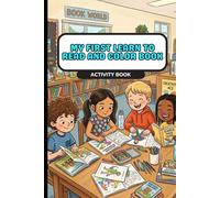 My First Learn to Read and Color Book