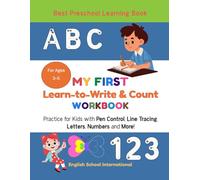 My First Learn-to-Write & Count Workbook|Handwriting practice workbook for kids |Tracing letters and numbers workbook ages 3-5 | Pen control workbook ... Line Tracing, Letters, Numbers and More!