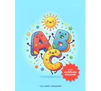 MY FIRST LEARN TO WRITE WORKBOOK: ABC Alphabet Tracing, Coloring,and Handwriting Practice Page For Kindergarten Kids