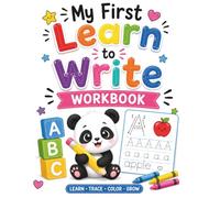 My First Learn to Write Workbook: ABC Tracing Books for Kids Ages 3-5, Handwriting Practice for Kids 3-5, Alphabet Tracing Book and Kindergarten Activities