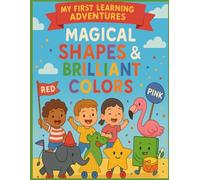 My First Learning Adventures Magical Shapes & Brilliant Colors