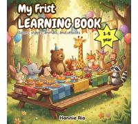 My First Learning Book: A Fun Journey Through Colors, Shapes, Animals & Vehicles